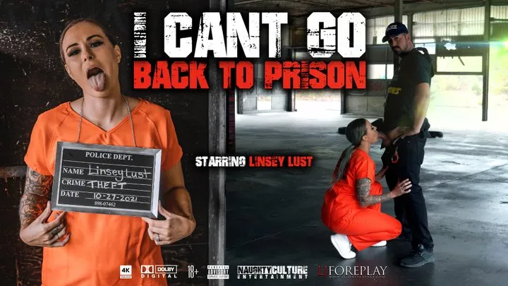 I Cant Go Back To Prison