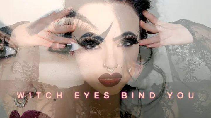 Witch's Eyes Bind You