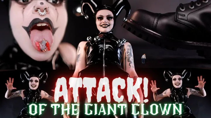 ATTACK! Of The Giant Clown