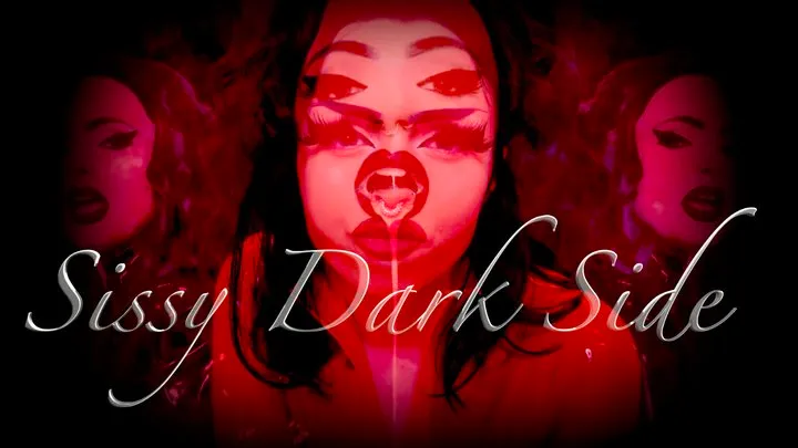 Sissy Dark Side