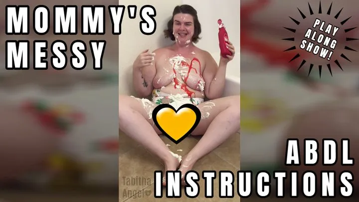 Step-Mommy's Messy ABDL Instructions