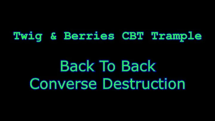 Back To Back Converse Destruction