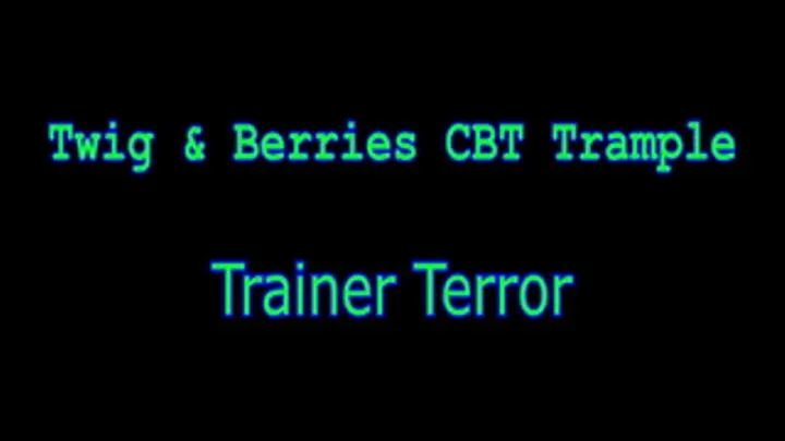 Trainer Terror