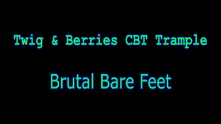 Brutal Bare Feet