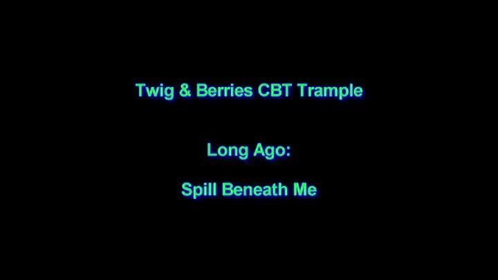 Long Ago: Spill Beneath Me