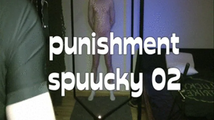 Punishment Day 2 Spuucky