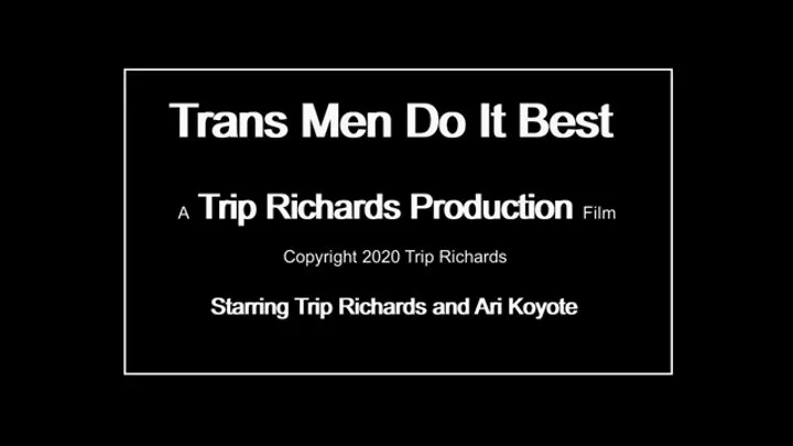 FTM on FTM Sex: Trip & Ari Play