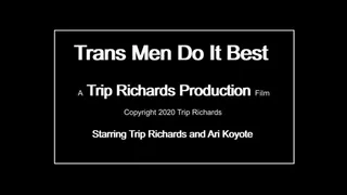 FTM on FTM Sex: Trip & Ari Play