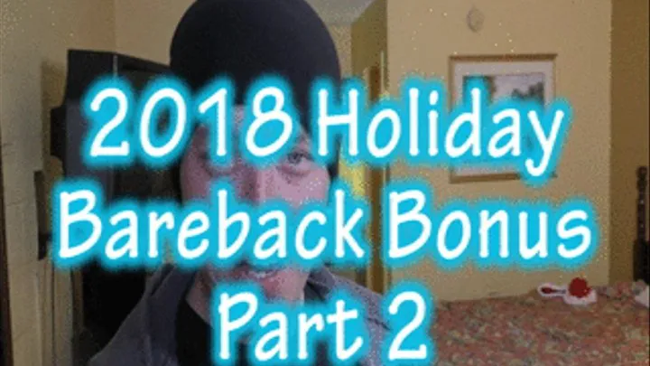 2018 Holiday bonus scene Part 2