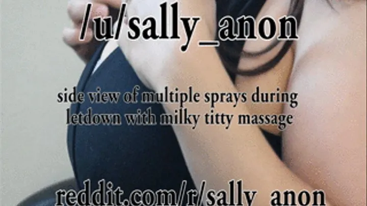 Side view of multiple sprays during letdown with milky titty massage