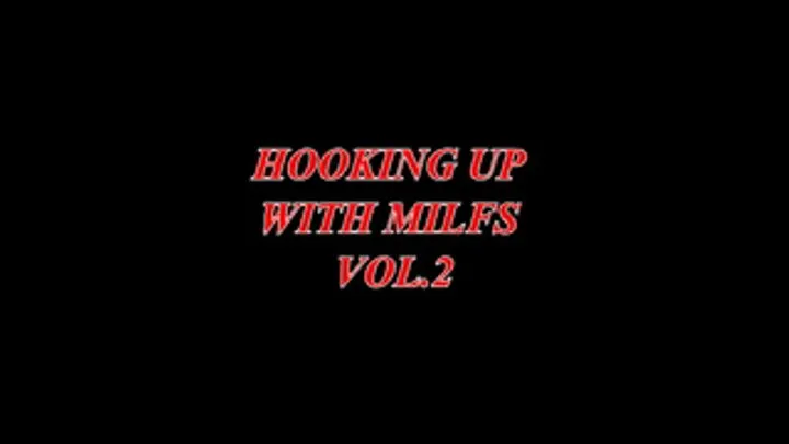 MILF's Get Hooked Vol.2