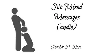 No Mixed Messages (mp3 audio)
