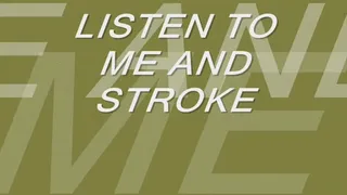 Stroke Because I Say