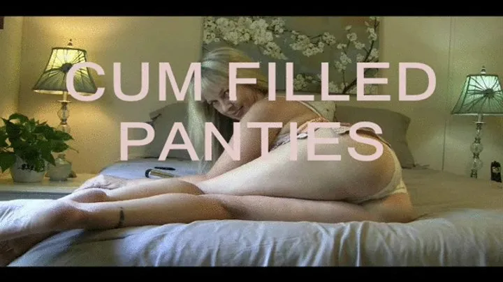 Cum Filled Panty