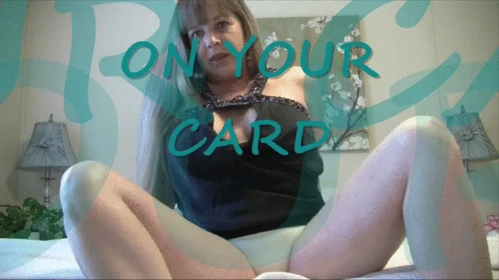 On Your Card