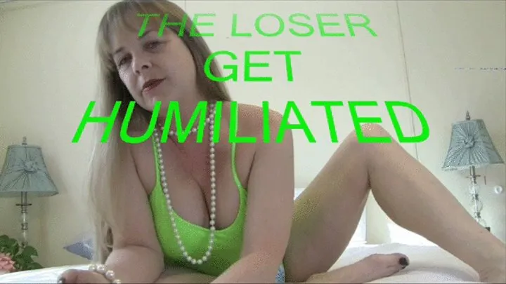 The Loser Gets Humiliation