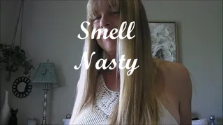 Smell Nasty