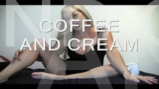 Coffee and Cream