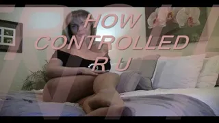 How Controlled Are You