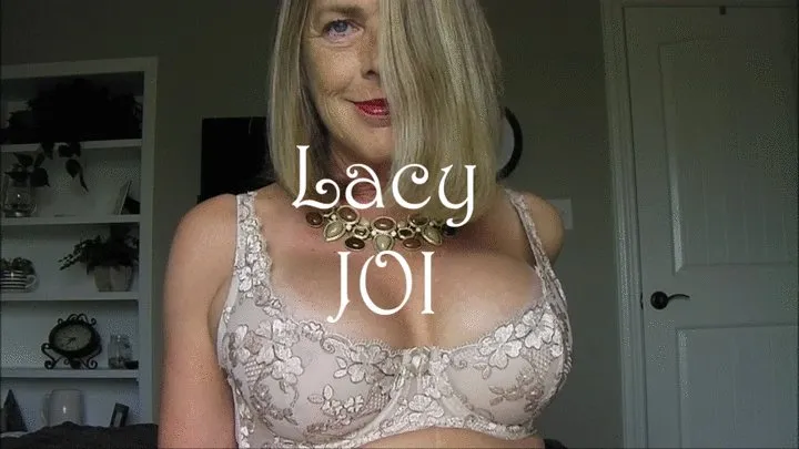 Lacy JOI