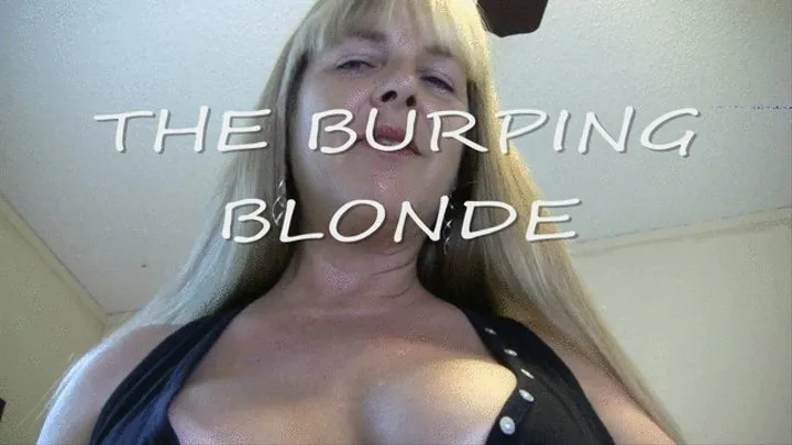 THE BURPING BLONDE