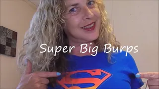 SUPER BIG BURPS