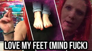 Love My Feet Mindfuck