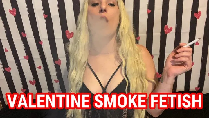 Valentine Smoke Fetish 2021