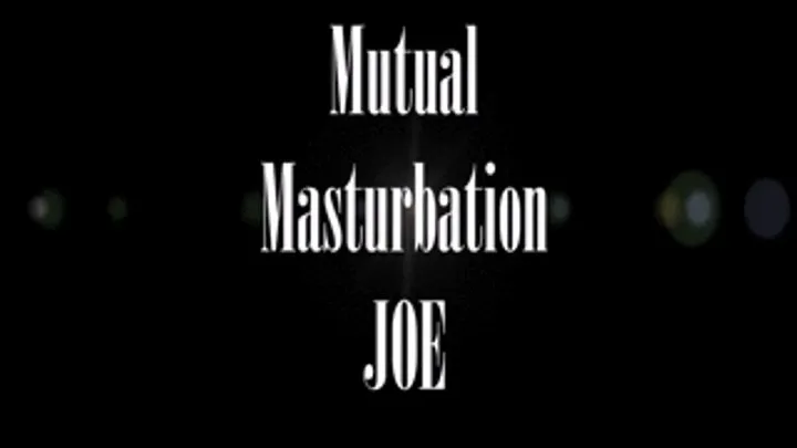 Mutual Masturbation JOE