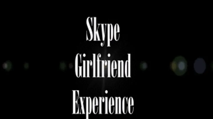 Skype Girlfriend Experience
