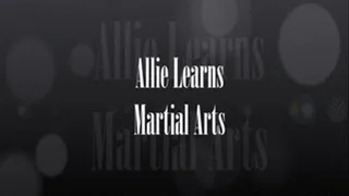 Allie does martial arts