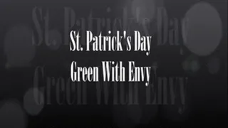 At Patrick's Day Green W/ Envy