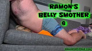 Ramon's Belly Smother 6!