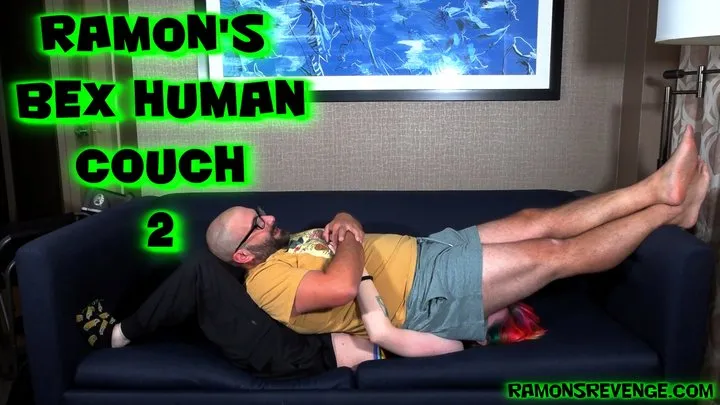 Ramon's Bex Human Couch 2!