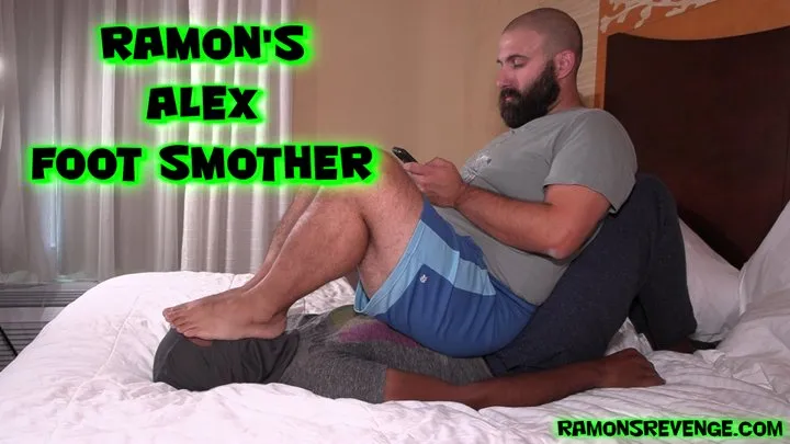 Ramon's Alex Foot Smother!