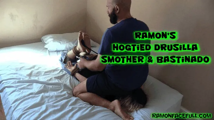 Ramon's Hogtied Drusilla Smother & Bastinado!