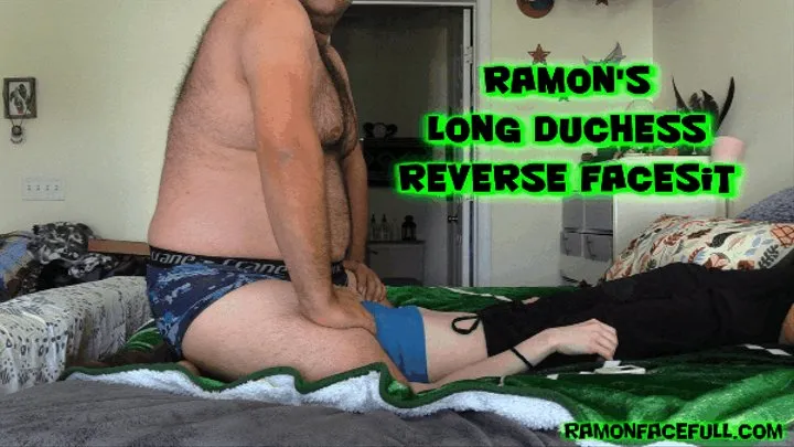 Ramon's Long Duchess Reverse Facesit!