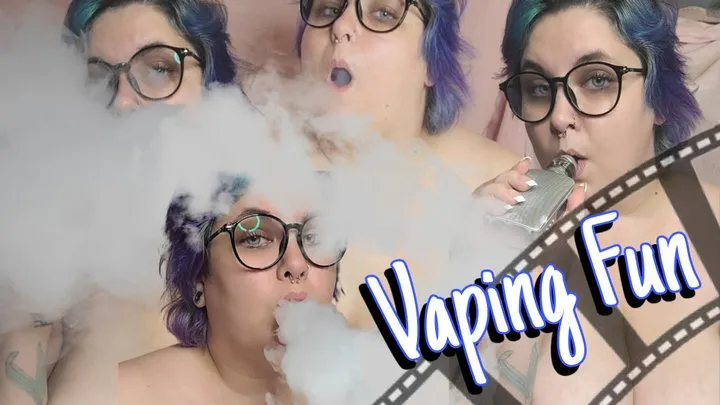 Vaping Fun