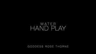 Water Hand Play