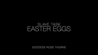 Slave Task Easter Eggs