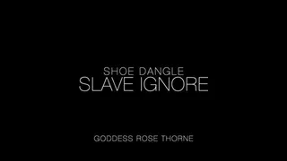 Shoe Dangle Slave Ignore