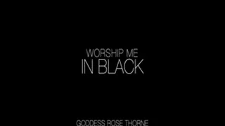 Worship Me In Black