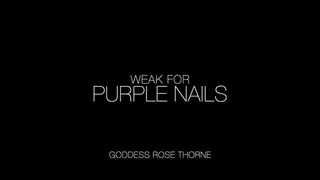 Weak For Purple Nails