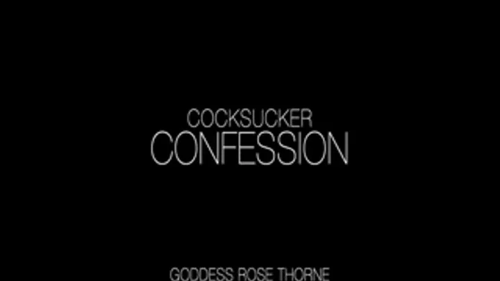 Cocksucker Confession