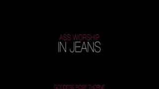 Ass Worship in Jeans