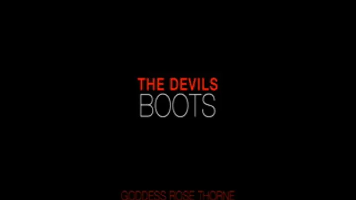 Worship the Devils Boots