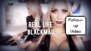 Real Life Blackmail-Fantasy ** Follow up Video!