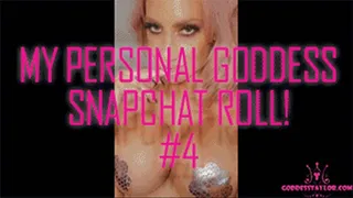 My PERSONAL Goddess Snapchat Roll! #4