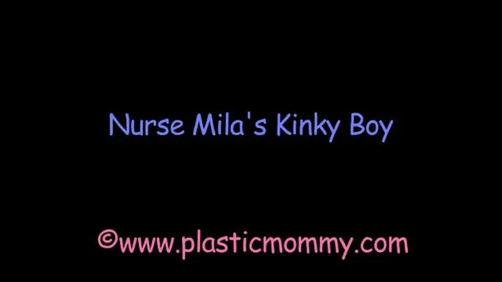 Nurse Mila's Kinky Boy (Full Movie)