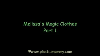 Melissa's Magic Clothes: Part 1
